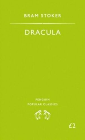 Dracula by Bram Stoker