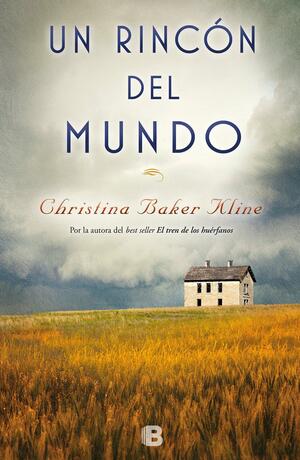 Un Rincon del Mundo by Christina Baker Kline