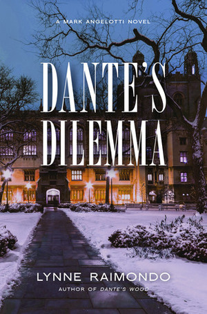 Dante's Dilemma by Lynne Raimondo