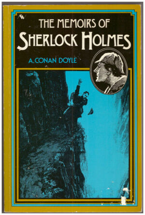 The Memoirs of Sherlock Holmes (Sherlock Holmes, #4) by Arthur Conan Doyle