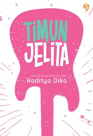 Timun Jelita by Raditya Dika