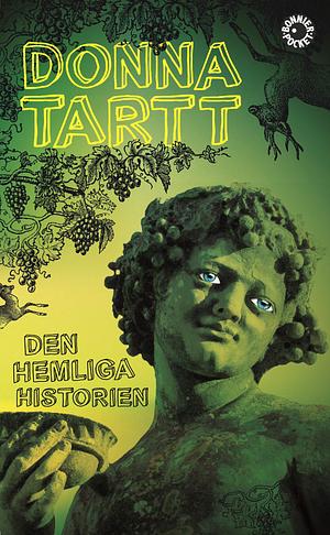 Den hemliga historien by Donna Tartt