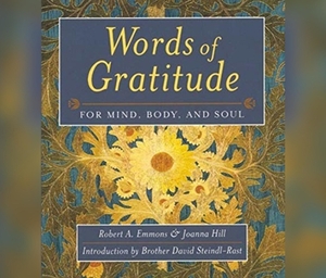 Words of Gratitude: For Mind, Body, and Soul by Joanna V. Hill, Robert A. Emmons