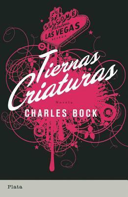 Tiernas criaturas by Charles Bock