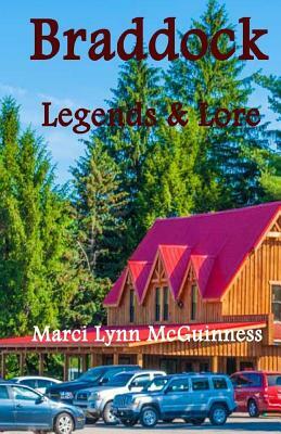 Braddock Legends & Lore by Marci Lynn McGuinness