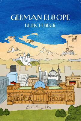 German Europe by Ulrich Beck