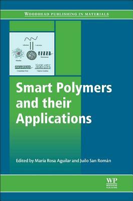 Smart Polymers and Their Applications by 