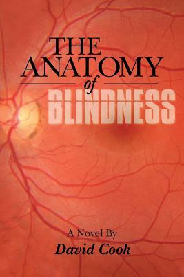 The Anatomy of Blindness by David Cook