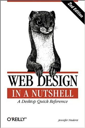 Web Design in a Nutshell by Jennifer Niederst Robbins