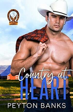 Country At Heart by Peyton Banks