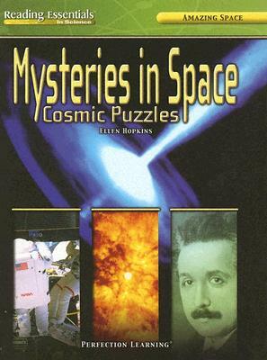 Mysteries in Space: Cosmic Puzzles by Ellen Hopkins