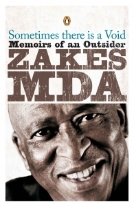 Sometimes there is a Void – Memoirs of an Outsider by Zakes Mda