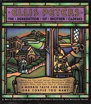The Benediction of Brother Cadfael by Rob Talbot, Ellis Peters