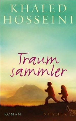 Traumsammler by Khaled Hosseini