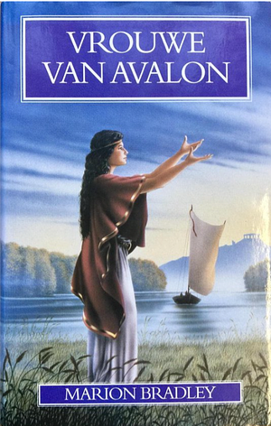 Vrouwe van Avalon by Marion Zimmer Bradley, Diana L. Paxson