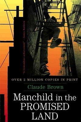 Manchild in the Promised Land by BROWN CLAUDE, Claude Brown