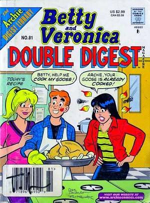 Betty and Veronica Double Digest Magazine No. 81 by Archie Comics