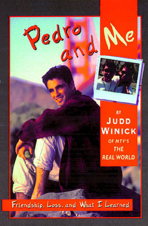 Pedro & Me: Friendship, Loss, & What I Learned by Judd Winick