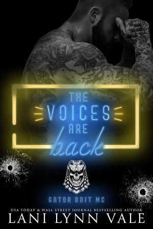 The Voices are Back by Lani Lynn Vale