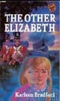 The Other Elizabeth by Karleen Bradford