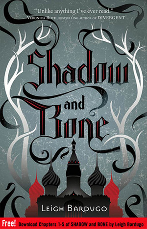 Shadow and Bone: Chapters 1-5 by Leigh Bardugo