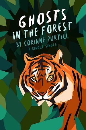 Ghosts in the Forest: A Father, a War, and a Story of Survival by Corinne Purtill
