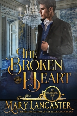 The Broken Heart by Mary Lancaster