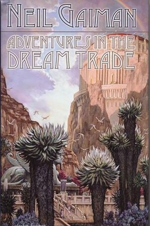 Adventures in the Dream Trade by Neil Gaiman