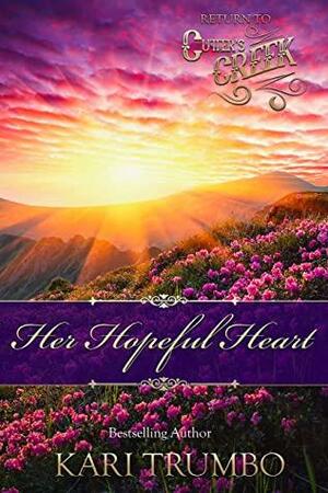 Her Hopeful Heart by Kari Trumbo