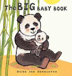 The Big Baby Book by Guido Genechten