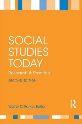 Social Studies Today: Research and Practice by 