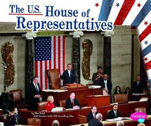 The U.S. House of Representatives by Mari Schuh