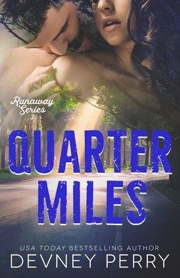 Quarter Miles by Devney Perry