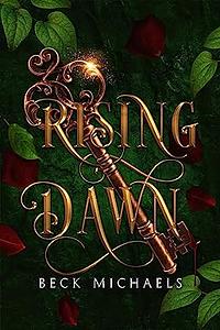 Rising Dawn by Beck Michaels