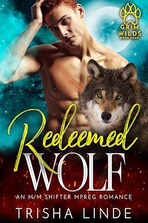 Redeemed Wolf by Trisha Linde