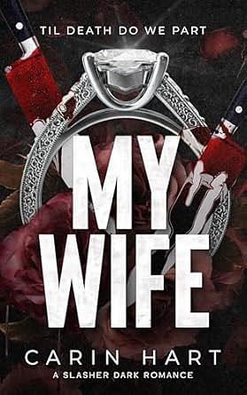 My Wife by Carin Hart