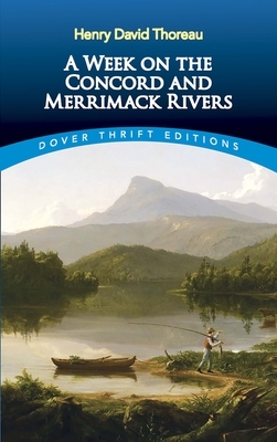 A Week on the Concord and Merrimack Rivers by Henry David Thoreau