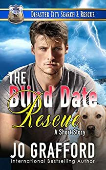 The Blind Date Rescue: A K9 Handler Short Story by Jo Grafford