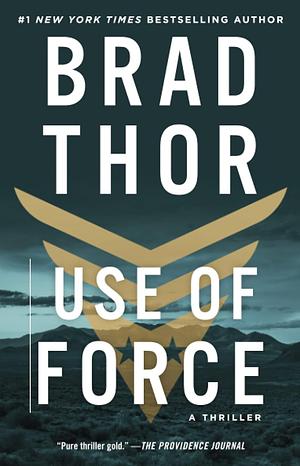 Use of Force by Brad Thor