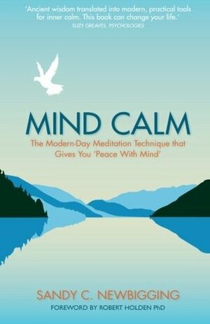 Mind Calm by Sandy C. Newbigging