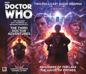 Doctor Who: The Third Doctor Adventures, Volume 1 by Justin Richards, Andy Lane