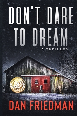 Don't Dare to Dream by Dan Friedman