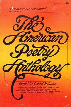 The American Poetry Anthology by Daniel Halpern