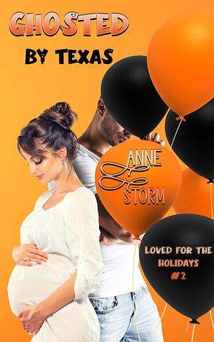 Ghosted by Texas by Anne Storm, Christine Michelle