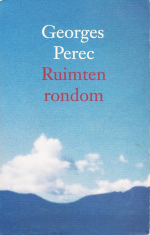 Ruimten rondom by Georges Perec, Rokus Hofstede