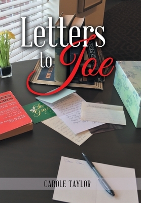 Letters to Joe by Carole Taylor