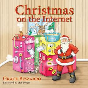 Christmas on the Internet by Grace Bizzarro