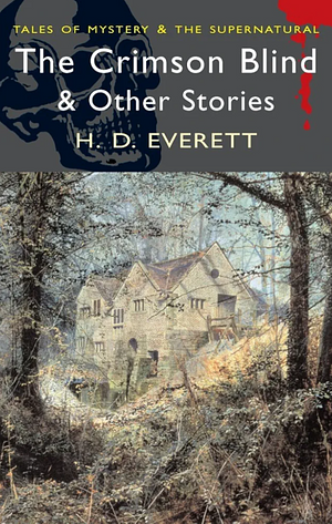 The Crimson Blind And Other Stories by Henrietta Dorothy Everett