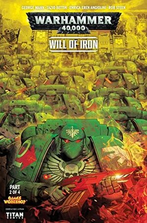 Warhammer 40,000: Will of Iron #2 by Enrica Eren Angiolini, George Mann, Tazio Bettin, Fabio Listrani