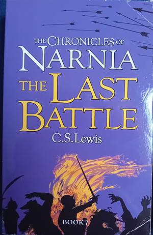 The Last Battle by C.S. Lewis